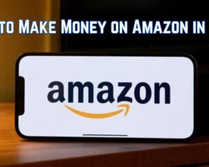 How to Make Money on Amazon in 2024